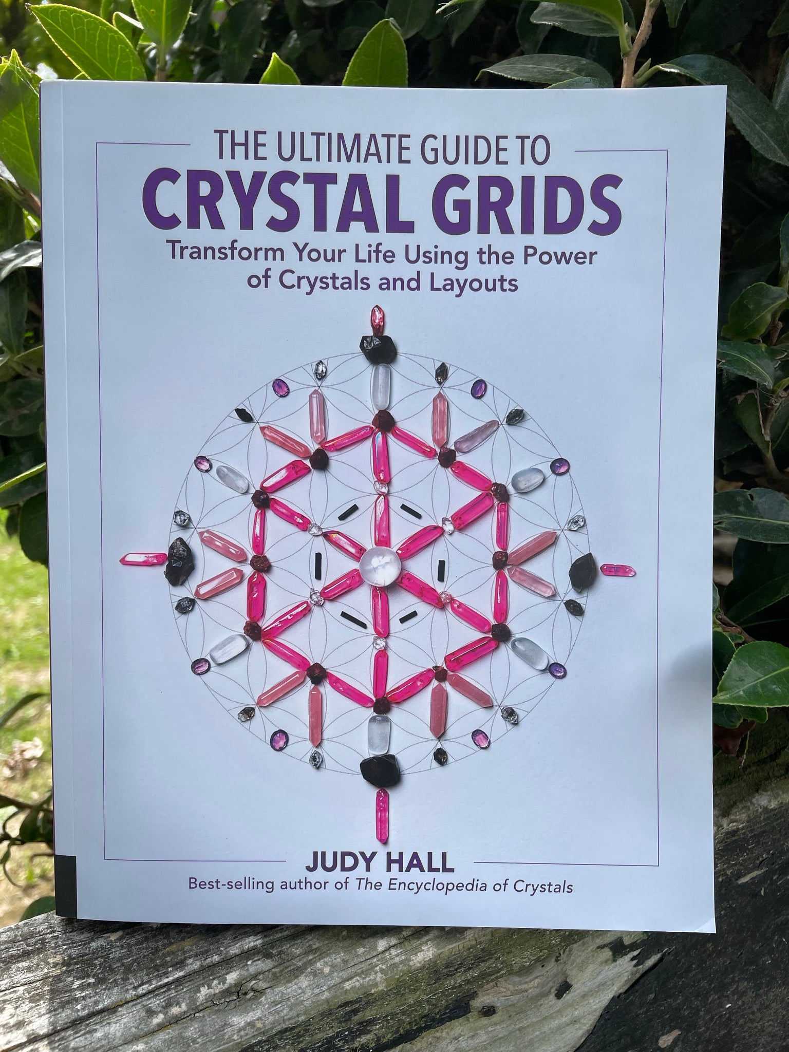 The Ultimate Guide To Crystal Grids Book
